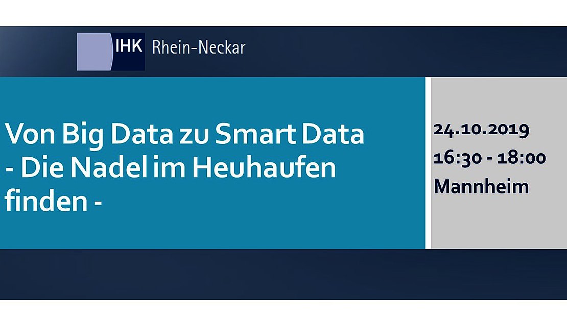 24.10.2019  Von Big Data zu Smart Data – Die Nadel im Heuhaufen finden