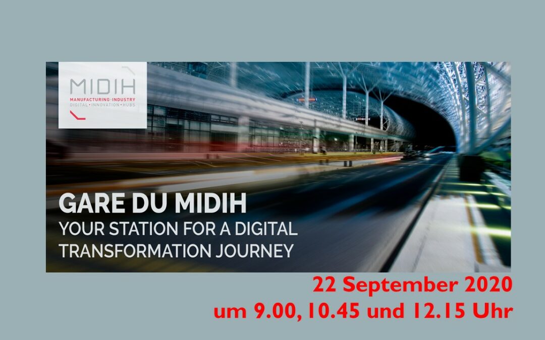 La Gare du MIDIH – Discover MIDIH insights for bridging Digital Manufacturing Platforms and Digital Innovation Hubs.