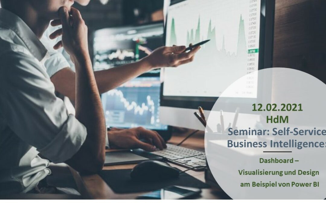 Seminar: Self-Service Business Intelligence: Dashboard – Visualisierung und Design am Beispiel von Power BI