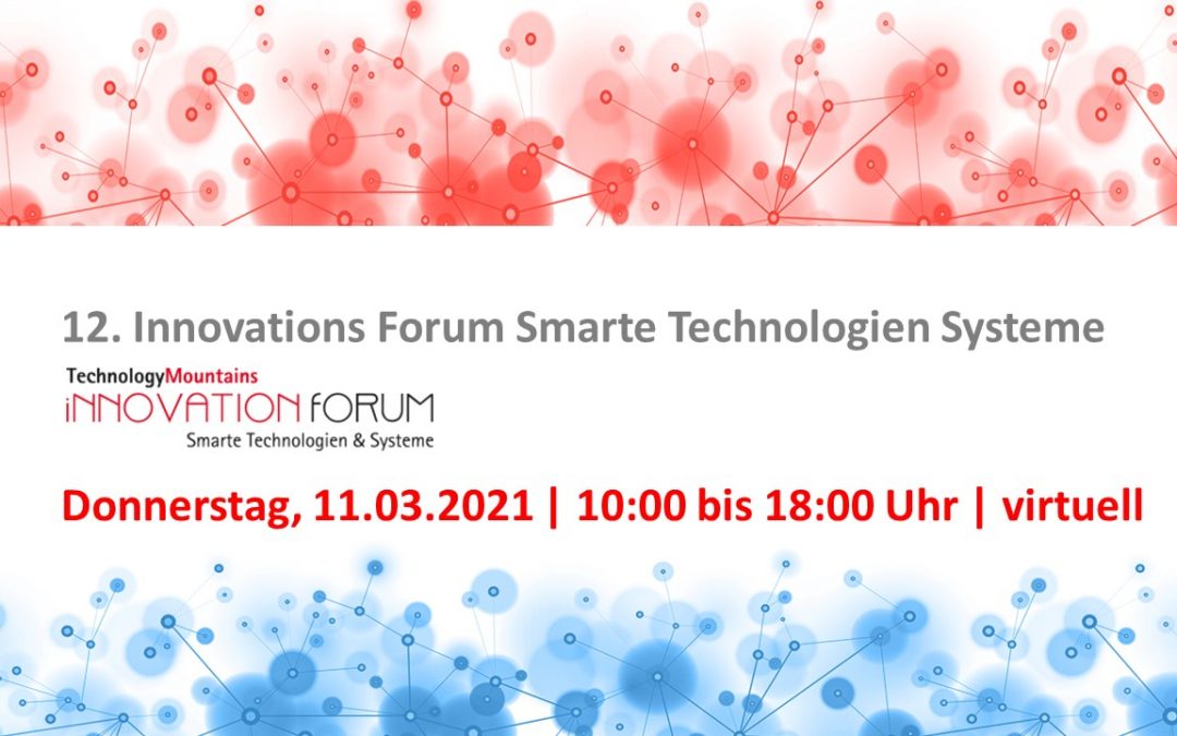 12. InnovationForum Smarte Technologien & System