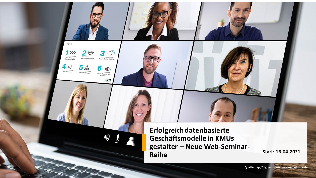 Erfolgreich datenbasierte Geschäftsmodelle in KMUs gestalten – Neue Web-Seminar-Reihe