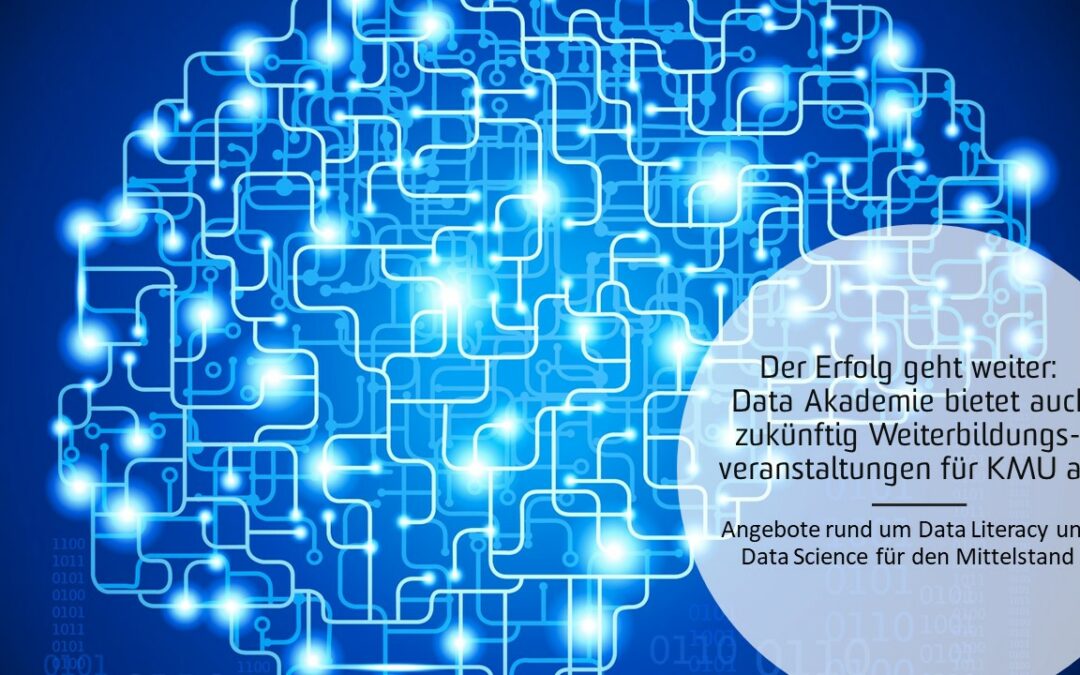 Der Erfolg geht weiter: Data Akademie bietet auch zukünftig Weiterbildungsveranstaltungen für KMU an