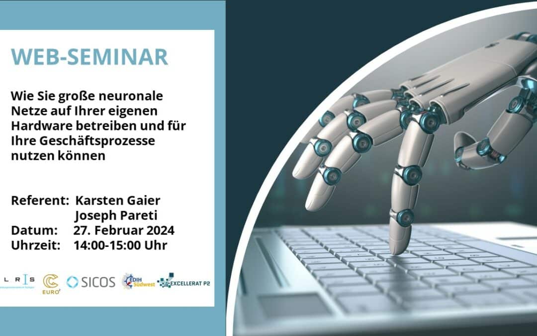 WEB-SEMINAR “Wie Sie große neuronale Netze auf Ihrer eigenen Hardware betreiben und für Ihre Geschäftsprozesse nutzen können“