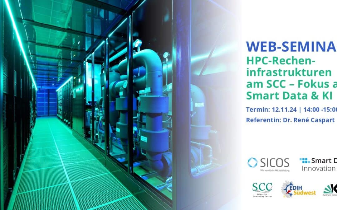 WEB-SEMINAR: HPC-Recheninfrastrukturen am SCC – Fokus auf Smart Data & KI